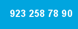 923 258 78 90